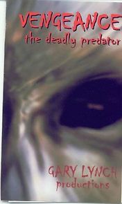 Watch Deadly Predator: Vengeance