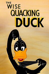 Watch The Wise Quacking Duck (Short 1943)