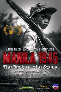 Watch Manila 1945: The Rest of the Story