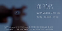 Watch 100 Planes (Short 2016)