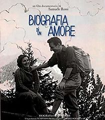 Watch Biografia di un amore