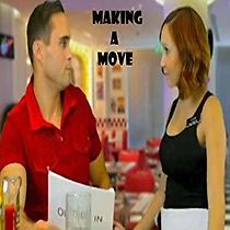 Watch Making a Move