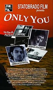 Watch Only You