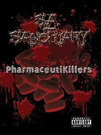 Watch S.A. Sanctuary: PharmaceutiKillers