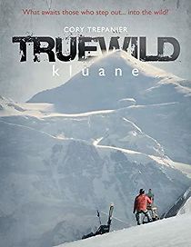 Watch Truewild: Kluane