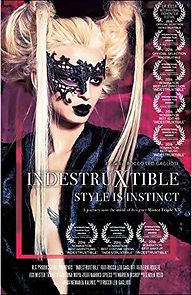 Watch IndestruXtible: Style Is Instinct