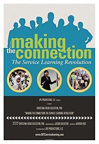 Watch Making the Connection: The Service Learning Revolution