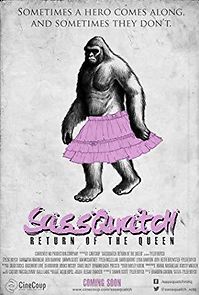 Watch Sassquatch: Return of the Queen