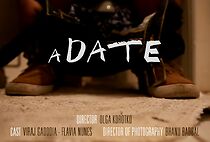 Watch A Date (Short 2015)