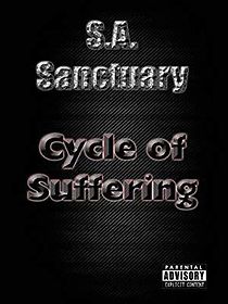 Watch S.A. Sanctuary: Cycle of Suffering