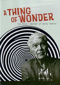 Watch A Thing of Wonder: The Mind + Matter of Jerry Andrus (Short 2002)