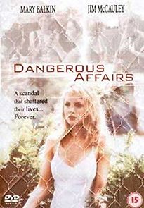 Watch Dangerous Affairs