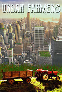 Watch Urban Farmers