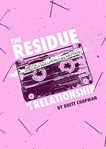 Watch The Residue of a Relationship