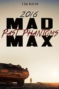 Watch Mad Max: Past Phantoms (Short 2016)