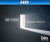 Watch Beyond: Messages from 9/11