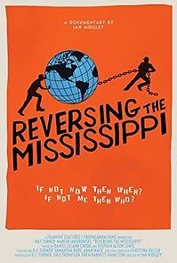 Watch Reversing the Mississippi