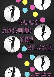 Watch Rock Around the Block