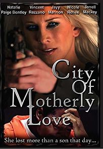 Watch City of Motherly Love