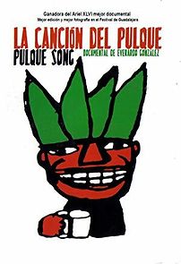 Watch Pulque Song