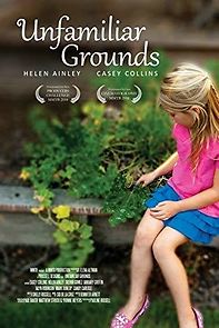 Watch Unfamiliar Grounds