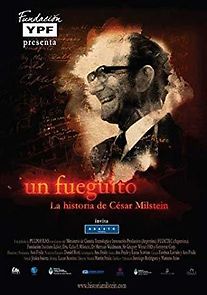 Watch Un fueguito. La historia de César Milstein