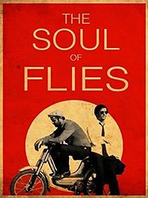 Watch The Soul of Flies