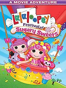 Watch Lalaloopsy: Festival of Sugary Sweets