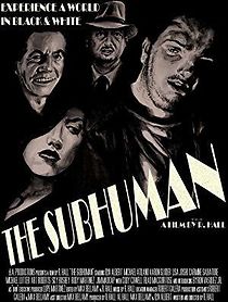 Watch The Subhuman