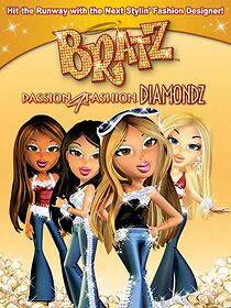 Watch Bratz: Passion 4 Fashion - Diamondz