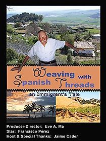 Watch Weaving with Spanish Threads: An Immigrant's Tale