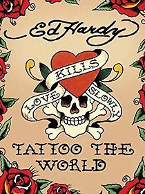 Watch Ed Hardy: Tattoo the World