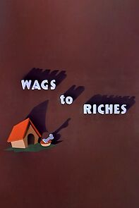 Watch Wags to Riches (Short 1949)