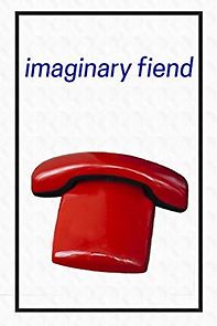 Watch Imaginary Fiend