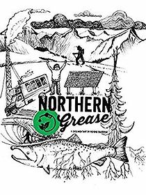 Watch Northern Grease