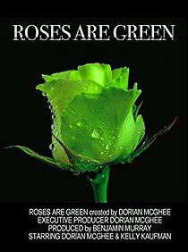 Watch Roses are Green