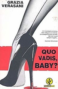 Watch Quo Vadis, Baby?