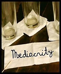 Watch Mediocrity