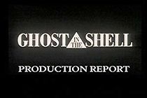 Watch Ghost in the Shell: Production Report