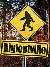 Watch Bigfootville