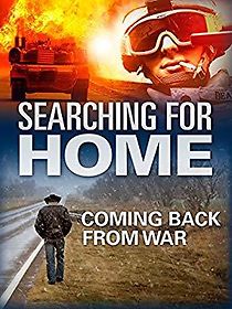 Watch Searching for Home, Coming Back From War