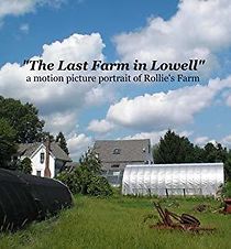 Watch The Last Farm in Lowell