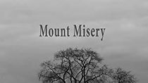 Watch Mount Misery