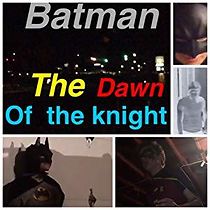 Watch Batman the Dawn of the Knight