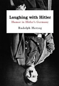 Watch Laughing with Hitler