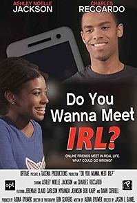 Watch Do You Wanna Meet IRL?