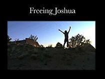 Watch Freeing Joshua