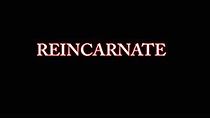 Watch Reincarnate