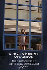 Watch 6 Days Watching