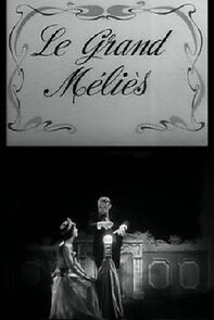 Watch Le grand Méliès (Short 1952)